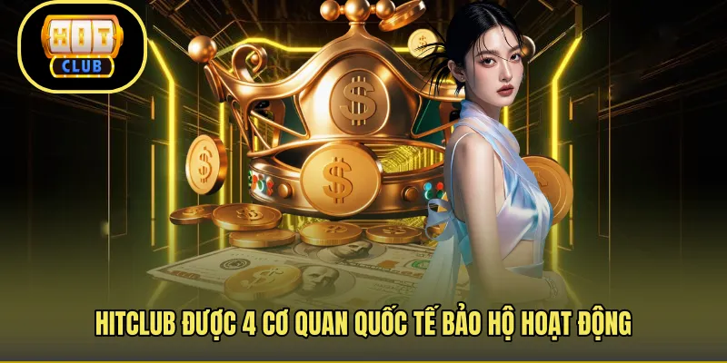 HITCLUB được 4 cơ quan quốc tế bảo hộ hoạt động