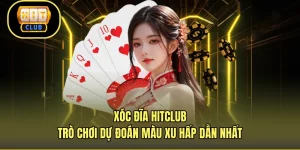 Xóc Đĩa HITCLUB - Trò Chơi Dự Đoán Màu Xu Hấp Dẫn Nhất